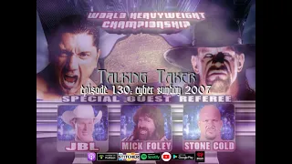 Talking Taker 130: Cyber Sunday 2007 (Undertaker vs. Batista with Special Referee Stone Cold)