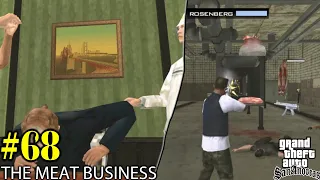 THE MEAT BUSINESS | Mission #68 | GTA SA