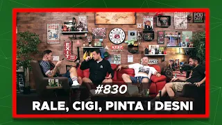 Podcast Inkubator #830 - Rale, Cigi, Pinta i Desni