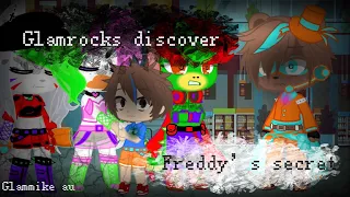 Glamrocks discover Freddy’s secret (glammike au) read desc. for au