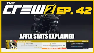 Affix stats explained! | The Crew 2 - Episode 42