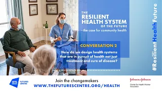 Dialogue Two | The Resilient Health System of the Future