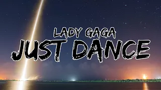 Lady Gaga - Just Dance (Ft. Colby O'Donis) (Lyrics)