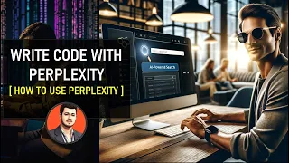 Use Perplexity Ai Search Engine to Write Code and Accomplish Coding Projects [ How To Guide 8 Mins ]