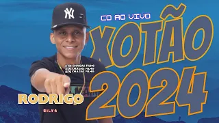 CD XOTÃO  RODRIGO SILVA AO VIVO TOP 2024