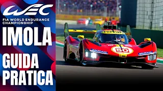 WEC 6H IMOLA 2024 - INFO e GUIDA PRATICA (come arrivare, dove entrare e dove vedere la gara)