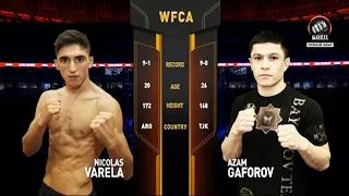 Николас Варела vs. Азам Гафоров | Nicolas Varela vs. Azam Gaforov | WFCA 48