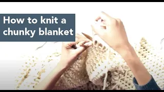 how to make a chunky knit blanket