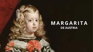 MARGARITA DE AUSTRIA, LA INFANTA DE LAS MENINAS DE VELÁZQUEZ