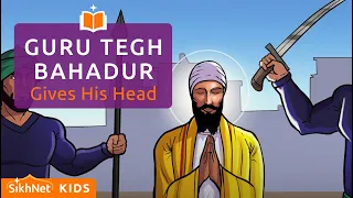 Guru Tegh Bahadur Gives His Head | Sikh Animation Story