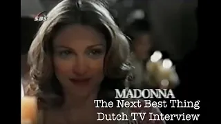 Madonna - The Next Best Thing - Dutch TV Interview, 2000