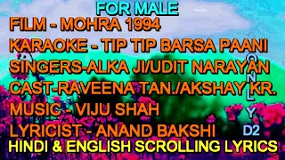 Tip Tip Barsaa Paani Karaoke With Lyrics For Male Only D2 Alka Yagnik Udit Narayan Mohra 1994
