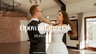 Zbigniew Wodecki - Opowiadaj mi tak 🤍 Pierwszy taniec 🤍 First Dance Choreography