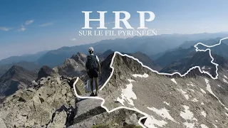 SUR LE FIL PYRÉNÉEN (HRP 2020) - Film complet