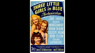 Three Little Girls in Blue (1946) | HD | Film