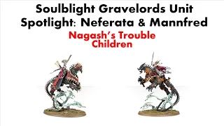 Soulblight Gravelords Unit Spotlight Mannfred & Nefarata