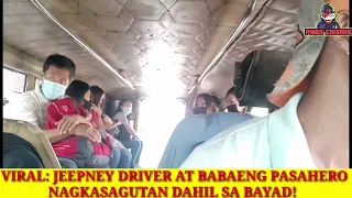 Viral Jeepney Driver at Pasaherong Babae Nagkapikunan dahil walang barya.