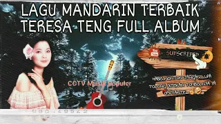 LAGU MANDARIN TERBAIK TERESA TENG FULL ALBUM