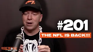 THE NFL IS BACK!!! | #Getsome 201 w/ Gary Owen