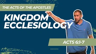 Kingdom Ecclesiology |  The Acts of the Apostles - Pastor Aldo Leon