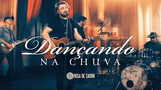 Rosa de Saron - Dançando na Chuva (vídeo álbum)