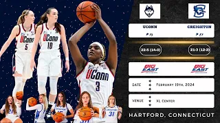 No. 15 UConn vs No. 21 Creighton | Big East | 2.19.24