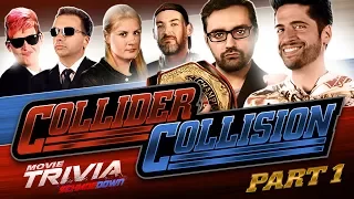 COLLIDER COLLISION: Movie Trivia Schmoedown Part 1: JEREMY JAHNS VS HECTOR  NAVARRO