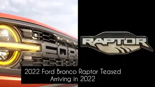 2022 Ford Bronco Raptor Teased, Arriving in 2022