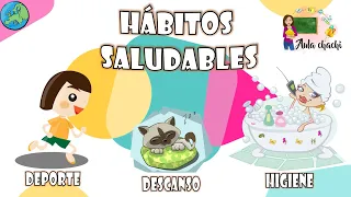 Hábitos Saludables | Aula chachi - Vídeos educativos para niños