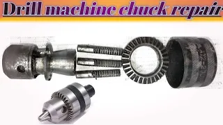 Drill machine chuck repair || how to repair hand drill machine chuck||hammer drill chuck repa