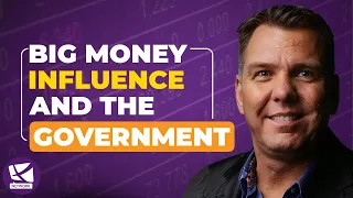 The Power of Lobbying: Unveiling Big Money's Influence on Government - Andy Tanner