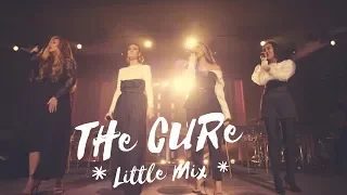 Little Mix - The Cure (Official FM Video)