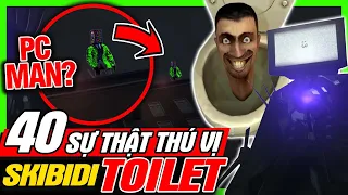 Skibidi Toilet: 40 Sự Thật Về Quái Vật Bồn Cầu - PC Man Lộ Diện? | meGAME