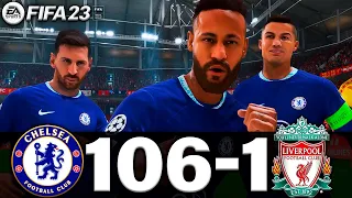 FIFA 23 - MESSI, RONALDO, MBAPPE, NEYMAR, ALL STARS PLAYS TOGETHER | CHELSEA 106-1 LIVERPOOL