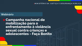 Campanha nacional de mobilização e enfrentamento à violência sexual contra crianças e adolescentes