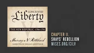 Chapter 11. Shays’ Rebellion | Murray N. Rothbard