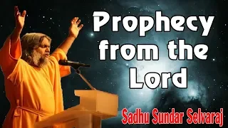 Prophecy from the Lord | Sadhu Sundar Selvaraj (November 3, 2018)