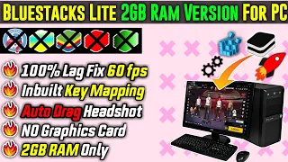 (New) Bluestacks Lite Best Emulator For Low End PC Free Fire - 2GB Ram Without Graphics Card Low PC