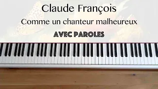 Claude François - Comme un chanteur malheureux (avec paroles) - Piano