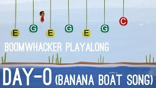 Day-O (The Banana Boat Song) - Boomwhackers