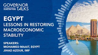 Egypt: Lessons in Restoring Macroeconomic Stability