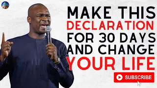 MAKE THIS DECLARATION FOR 30 DAYS & WATCH YOUR LIFE & DESTINY TURN AROUND | APOSTLE JOSHUA SELMAN