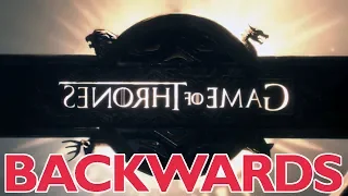 Game Of Thrones - Season 8 Opening Credits  | BACKWARDS