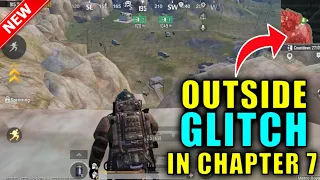 New Outside Map Glitch Working In Chapter-7 | Metro Royale Glitch | PUBG Metro Royale | PUBG / BGMI