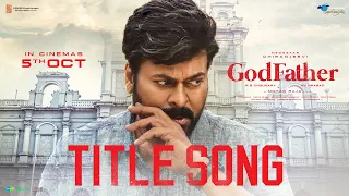 God Father - Title Song - Lyrical | Megastar Chiranjeevi | Nayanthara | Thaman S | Mohan Raja