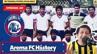 THE HISTORY OF AREMA FC: SPREADED INTO 2 FOOTBALL CLUBS IN 2011