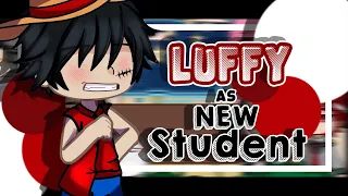 ||•Bnha React to Luffy As New Student •||×[🇧🇷🇺🇲🇪🇦🇯🇵]