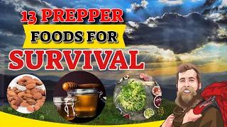 13 Emergency Prepper Food Items  to Stockpile for Survival