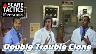 Scare Tactics - Double Trouble Clone
