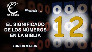 El significado del número 12 en la Biblia